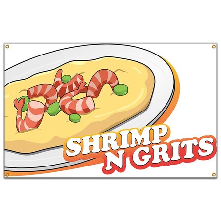 Signmission Shrimp N Grits Banner Concession Stand Food Truck Single Sided B-72 Shrimp N Grits19